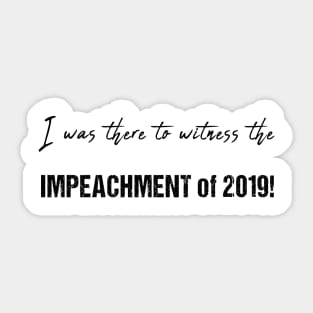 Impeachment of 2019 Sticker